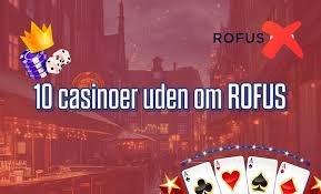 Danske Online Casino Uden Rufus - Spill Sikkert og Ansvarligt Danske Online Casino Uden Rufus - Spill Sikkert og Ansvarligt