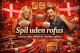 Dansk Casino Uden ROFUS En Guide til Spiloplevelser Uden Begrænsninger