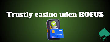 Dansk Casino Uden ROFUS En Guide til Spiloplevelser Uden Begrænsninger